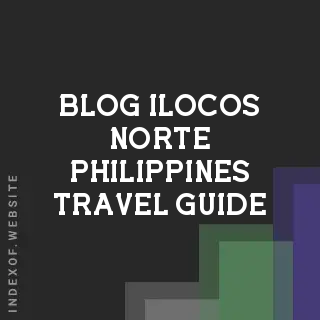 Ilocos Norte Travel Guide 2026: Sand Dunes, UNESCO Heritage & New Barangay Road Projects | Logo - Indexof